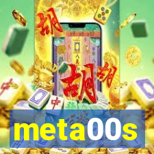 meta00s