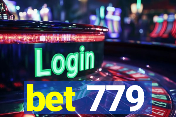 bet 779