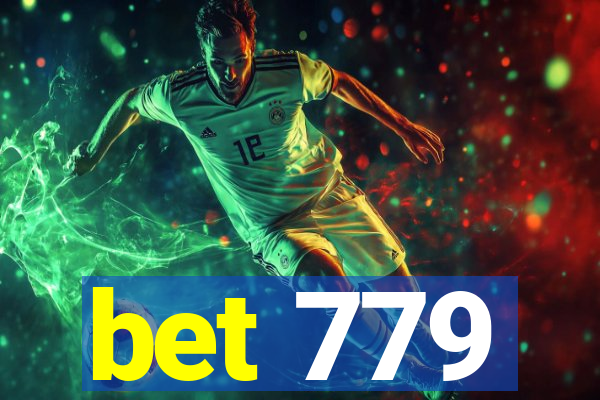 bet 779