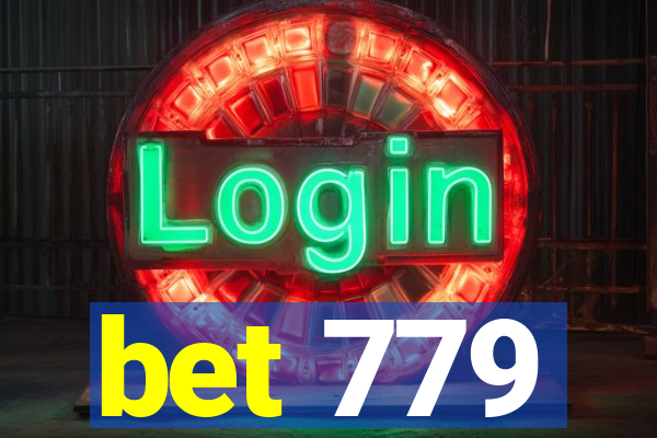 bet 779