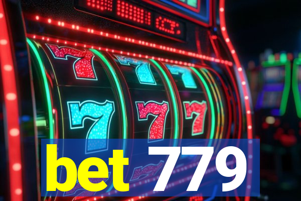 bet 779