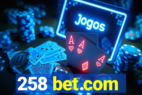 258 bet.com