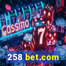 258 bet.com