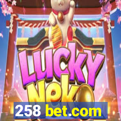 258 bet.com