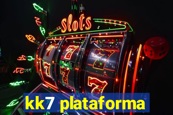 kk7 plataforma