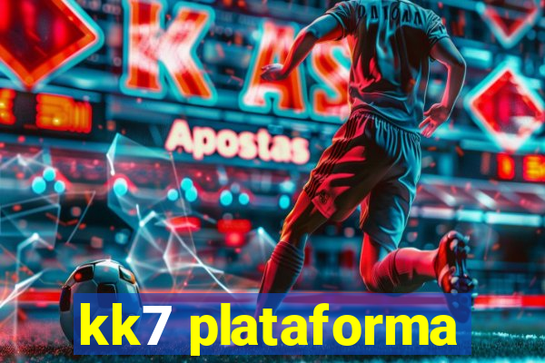 kk7 plataforma