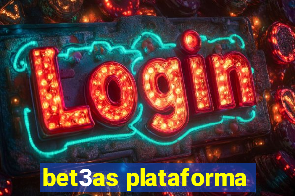 bet3as plataforma