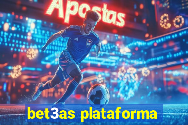 bet3as plataforma