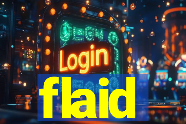 flaid