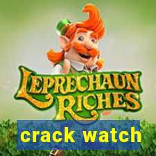 crack watch