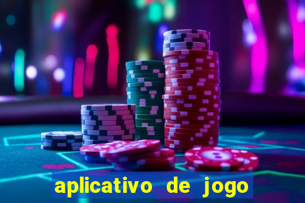 aplicativo de jogo pra ganhar dinheiro