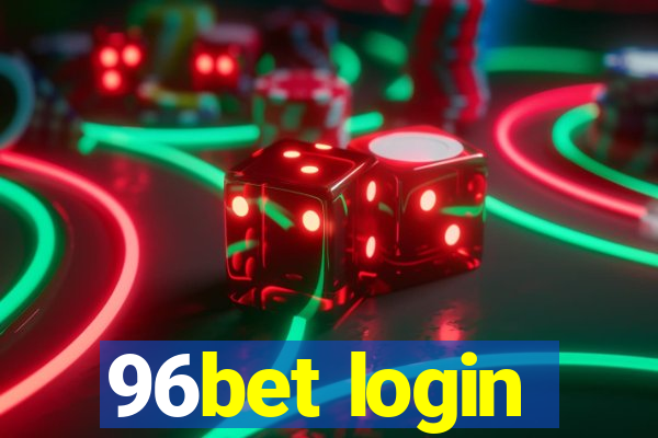 96bet login