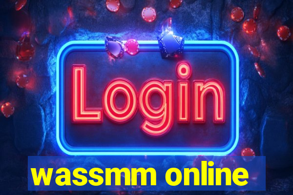 wassmm online