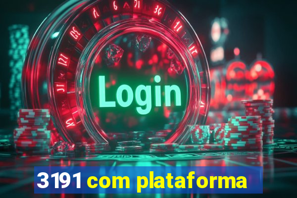 3191 com plataforma