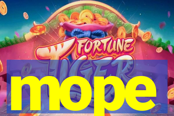 mope