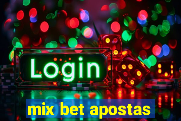 mix bet apostas