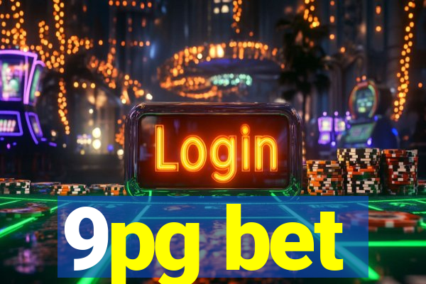 9pg bet