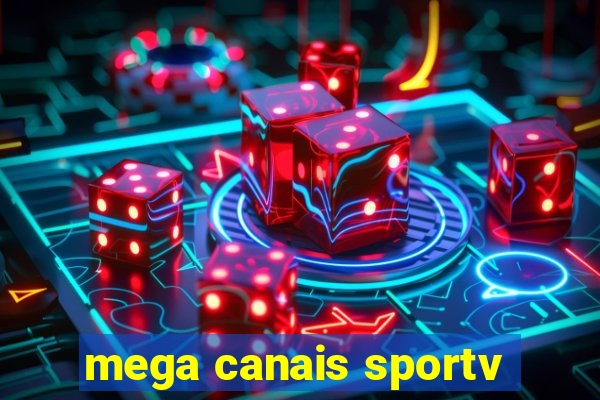 mega canais sportv