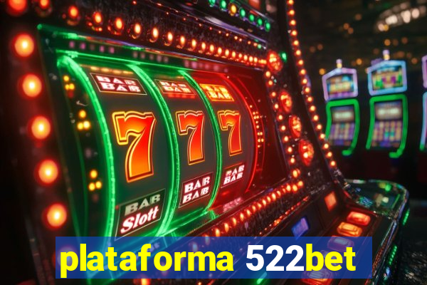 plataforma 522bet