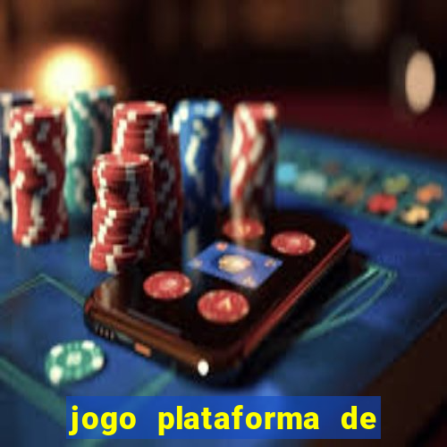 jogo plataforma de 3 reais