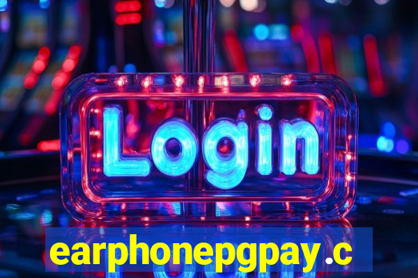 earphonepgpay.com