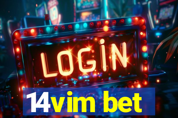 14vim bet