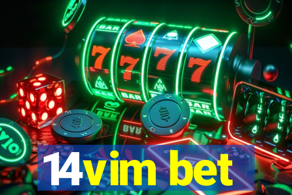 14vim bet