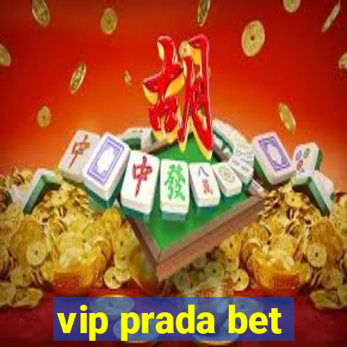 vip prada bet