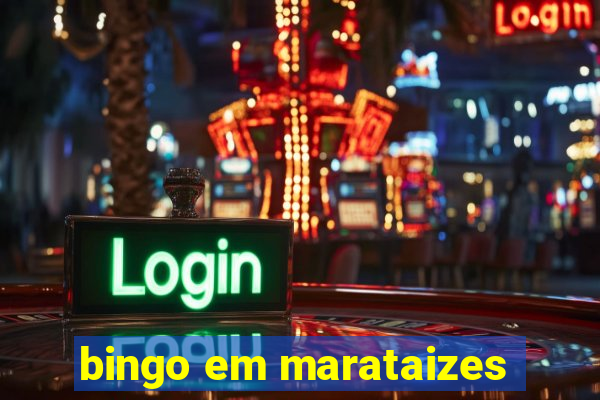 bingo em marataizes