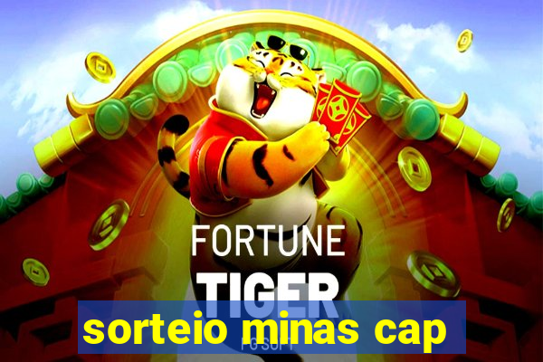 sorteio minas cap