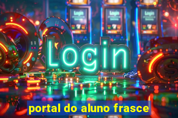 portal do aluno frasce