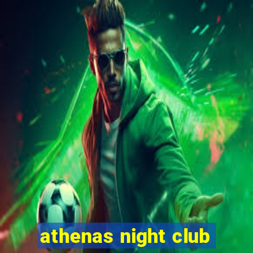 athenas night club