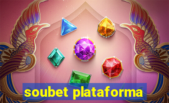 soubet plataforma