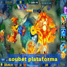 soubet plataforma