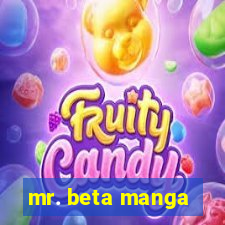 mr. beta manga