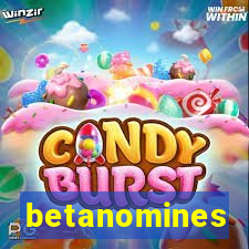 betanomines