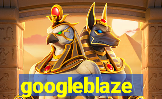 googleblaze