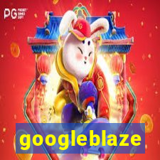 googleblaze