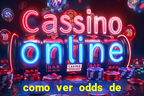 como ver odds de jogos passados