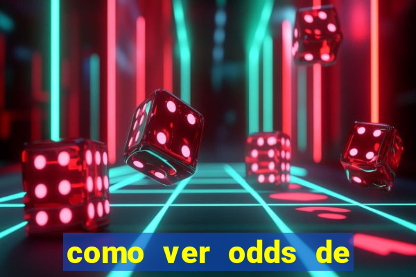 como ver odds de jogos passados