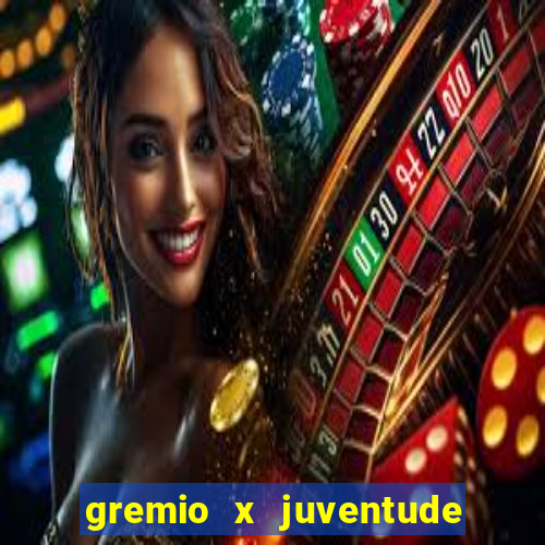 gremio x juventude ao vivo