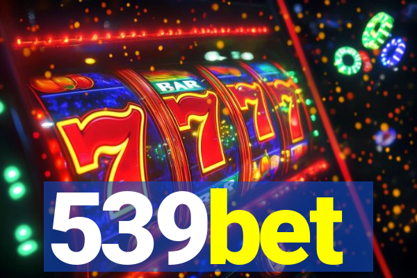 539bet