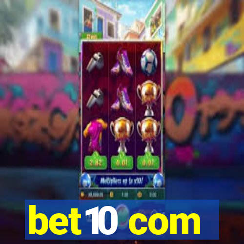 bet10 com