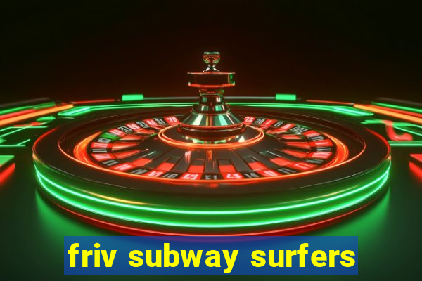 friv subway surfers