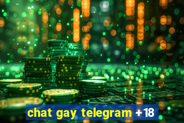 chat gay telegram +18