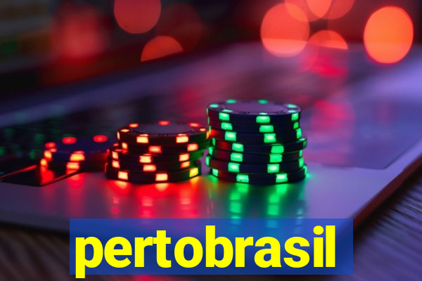 pertobrasil