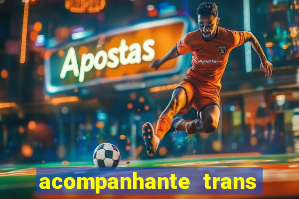 acompanhante trans santos sp