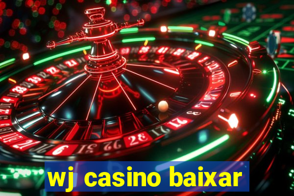 wj casino baixar