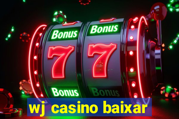 wj casino baixar