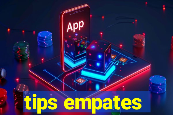 tips empates